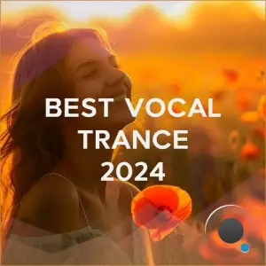 Best Vocal Trance 2024 (2024) 