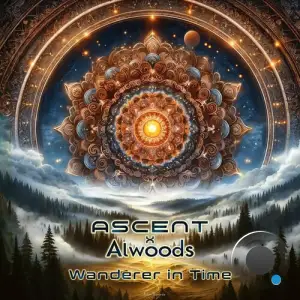  Alwoods X Ascent - Wanderer in Time (2024) 