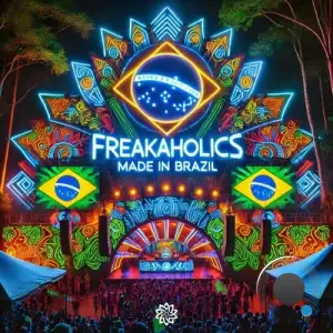 Freakaholics - Made in Brazil (2024) 