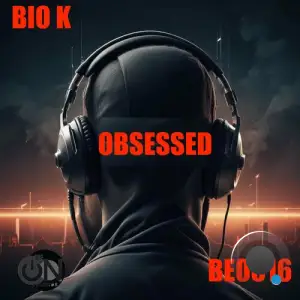  Bio K - Obsessed (2024) 