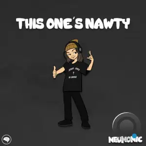  Neumonic - This One's Nawty (2024) 