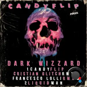  Dark Wizzard - Candyflip (2024) 