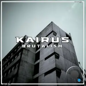  Kairus - Brutalism (2024) 