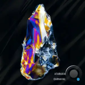  Ataraxia Music - Carnaval (2024) 