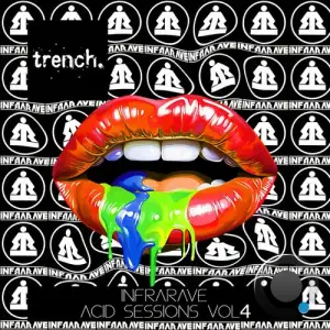  Infrarave - Acid Sessions Vol 4 (2024) 