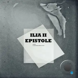  ilia II - Epistole (2024) 