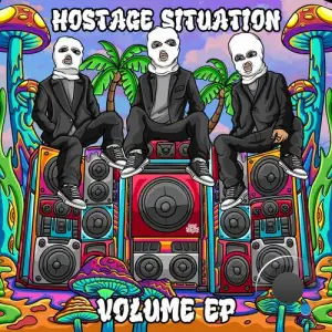  Hostage Situation - Volume (2024) 