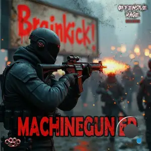  Brainkick - Machinegun (2024) 