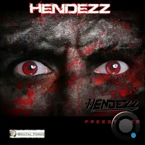  Hendezz - Freestyler (2024) 
