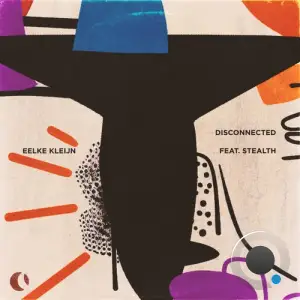  Eelke Kleijn ft Stealth - Disconnected (2024) 