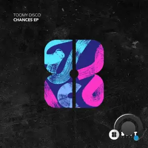  Toomy Disco - Chances (2024) 