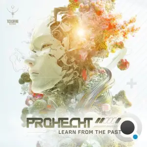 Prohecht - Learn From The Past (2024) 