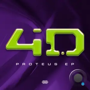  4d - Proteus Ep (2024) 