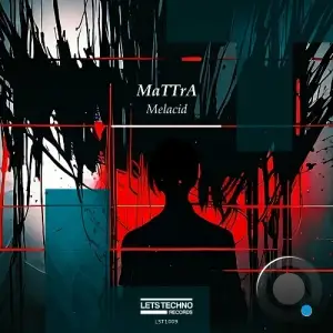  Mattra - Melacid (2024) 