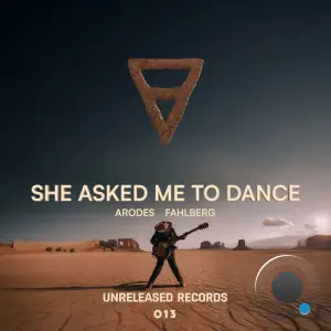  Arodes & Fahlberg - She Asked Me To Dance (2024) 