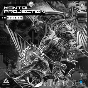  Mental Projection - Inquieto (2024) 