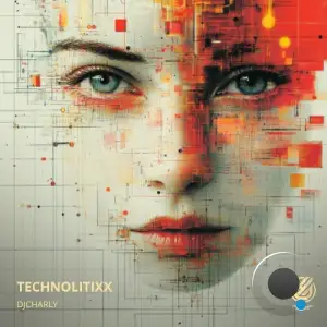  DJCHARLY - TECHNOLITIXX (2024) 