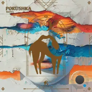  Iggita - Porushka (2024) 