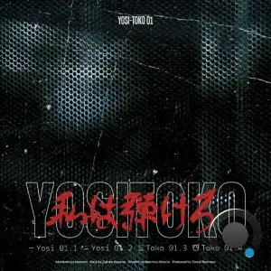  Yositoko - Yosi-Toko 01 (2024) 