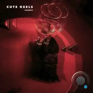  Cute Heels - Progrezive (2024) 