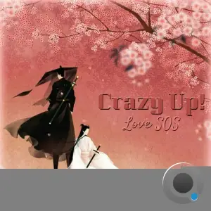  Danceposse Feat Crazy Up! - Love SOS (2024) 