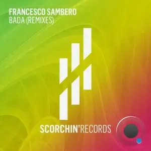  Francesco Sambero - Bada - Remixes (2024) 