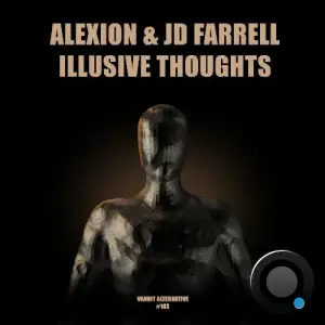  Alexion & JD Farrell - llusive Thoughts (2024) 