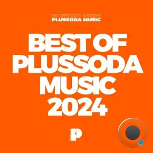 Best Of Plussoda Music 2024 (2024) 