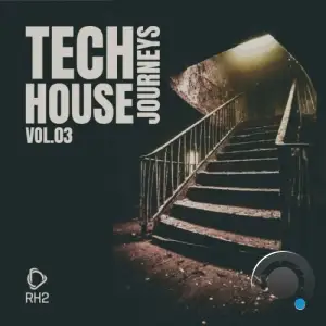 Tech House Journeys, Vol. 3 (2024) 