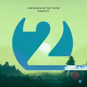  Fantazm & Victor Tayne - Foresite (2024) 