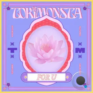  TOKiMONSTA - For You (2024) 