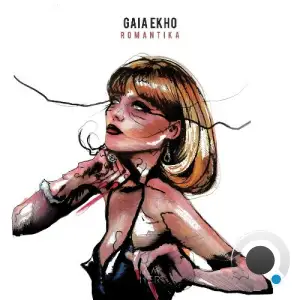  Gaia Ekho - Romantika (2024) 