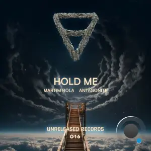  Martim Rola & Antagonite - Hold Me (2024) 