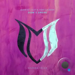  Made Of Light & Vanessa Berni - Don't Speak (2024) 