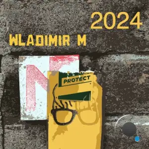  Wladimir M. - 2024 (2024) 