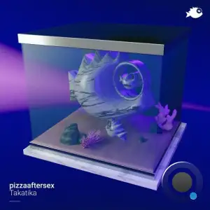  pizzaaftersex - Takatika (2024) 