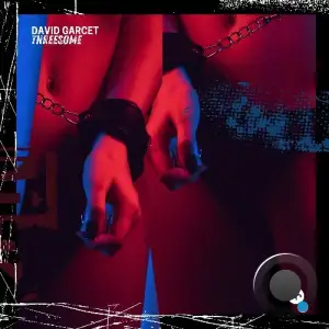  David Garcet - Threesome (2024) 