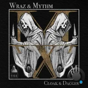  Wraz And MYTHM - CLOAK & DAGGER (2024) 