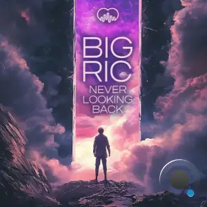  Big Ric - Never Looking Back (2024) 