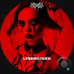  LysergTEKK - Phantom (2024) 