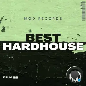  MQD Records Best Hardhouse (2024) 