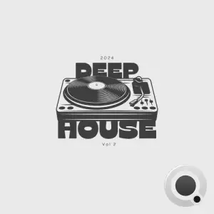  Deep House 2024, Vol. 2 (2024) 