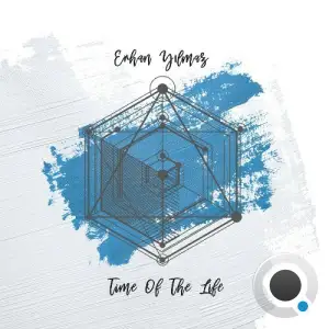  Erhan Yilmaz - Time of the Life (2024) 