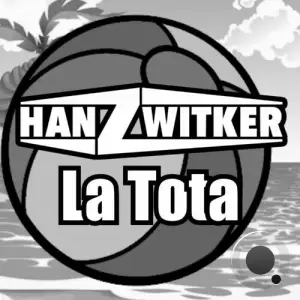  Hanz Witker - La Tota (2024) 