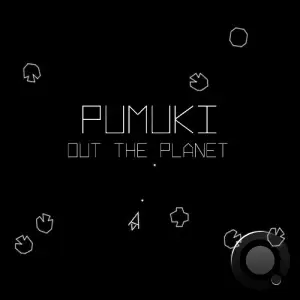  Pumuki - Out The Planet (2024) 