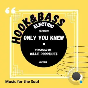  Willie Rodriguez - Only You Knew (2024) 