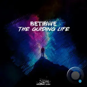  Betibwe - The Guiding Life (2024) 