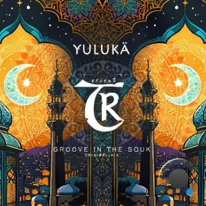  Yuluka - Groove in the Souk (2024) 