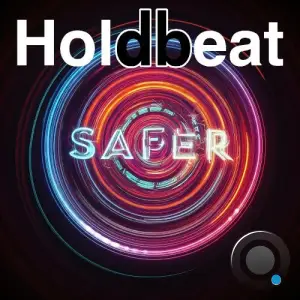  Holdbeat - Safer (2024) 