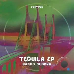  Nacho Scoppa - Tequila (2024) 